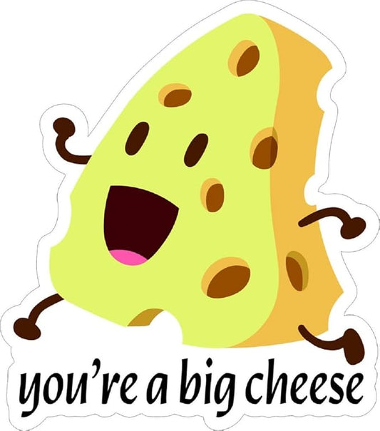 You are a Big Cheese Car Decal Sticker, Funny Cheese Icon Quote Sticker (1.75x30)