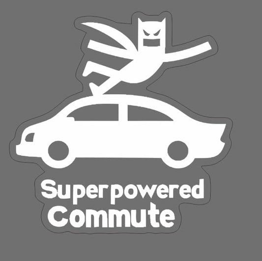 Superpowered Commute Car Sticker Decal, Funny Quote Window Bumper Sticker for Men, Boys, Friends, Must Decals, Automotive Vinyl Accessories for Car Vehicle Truck WHITE (1.75x30)